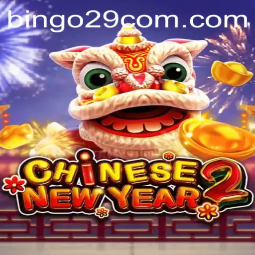 Exploring the Exciting World of CHINESENEWYEAR2: The Latest Bingo Adventure