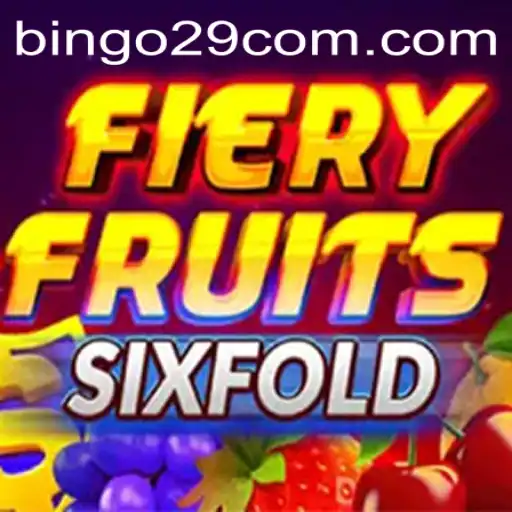 FieryFruitsSixFold: An Exciting New Chapter in Online Gaming