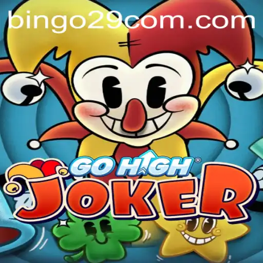 Discover the Thrills of GoHighJoker: Your Ultimate Guide to Bingo29
