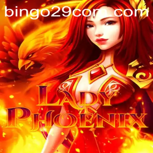 Discovering the Exciting World of LadyPhoenix with bingo29