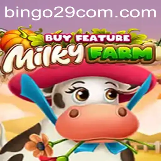 Exploring the Whimsical World of MilkyFarmBuyFeature: A Bingo Adventure with a Twist