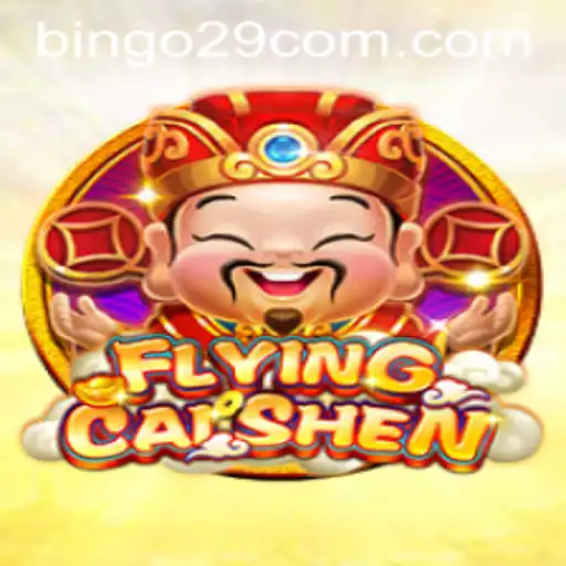 FlyingCaiShen: A Look into the Innovative Bingo29 Game