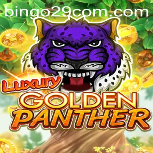 Unveiling the Enchantment of LUXURYGOLDENPANTHER: A Modern Gaming Marvel with bingo29