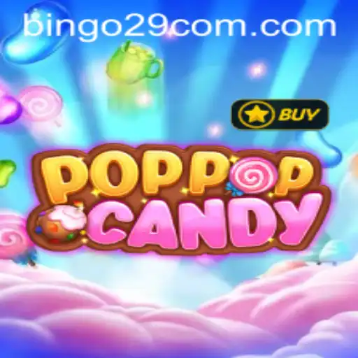 Exploring the Exciting World of POPPOPCANDY and the Enigma of Bingo29