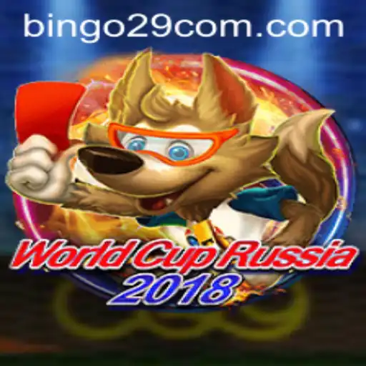 Exploring the Thrills of WorldCupRussia2018: A Game of Skill and Strategy with a Touch of Bingo29